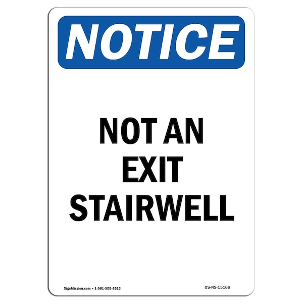 Safety Sign, OSHA Notice, 5" Height, Not An Exit Stairwell Sign, Portrait, 10PK
